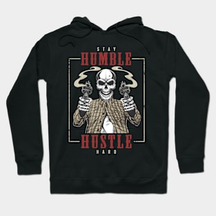 Stay Humble, Hustle Hard 2.0 Hoodie